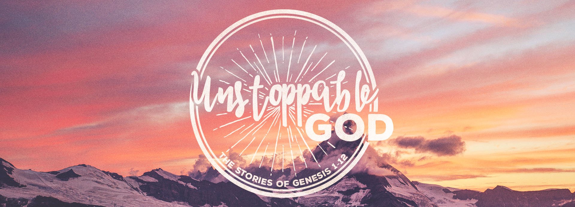 Unstoppable - New Hope Assembly of God in NuMine, PA